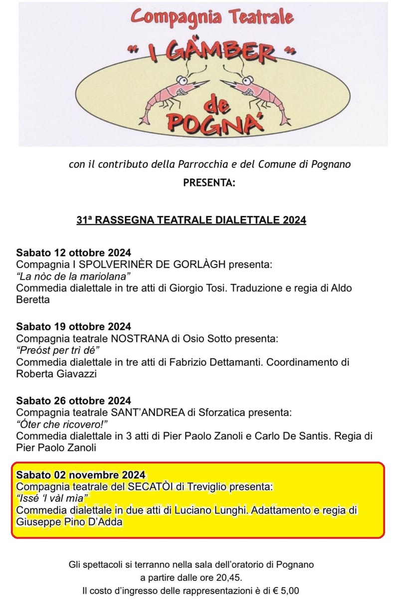 COMPAGNIA TEATRALE del SECATOI di Treviglio, presenta:    "ISE 'L VAL MIA!"