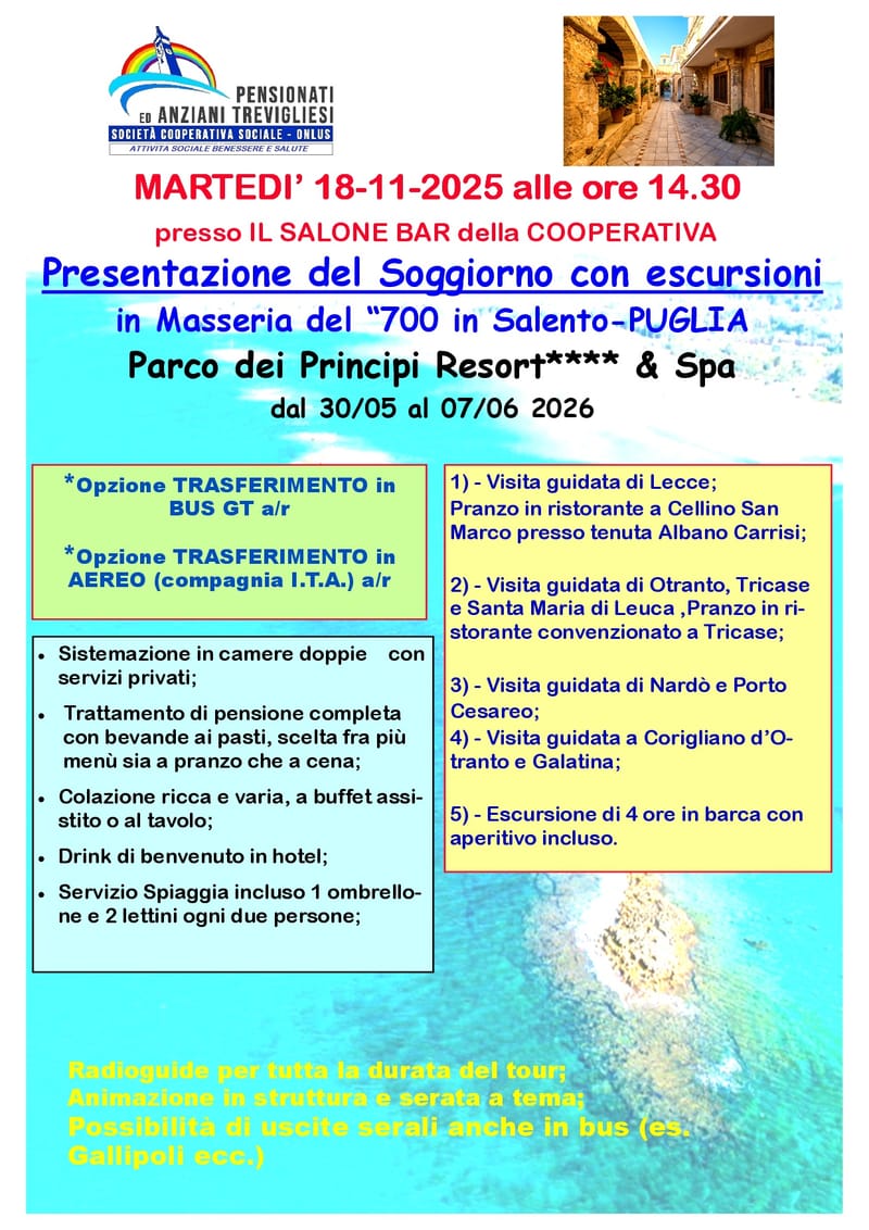 MARTEDI’ 18-11-2025 alle ore 14.30 - Presentazione del Soggiorno in Salento-PUGLIA