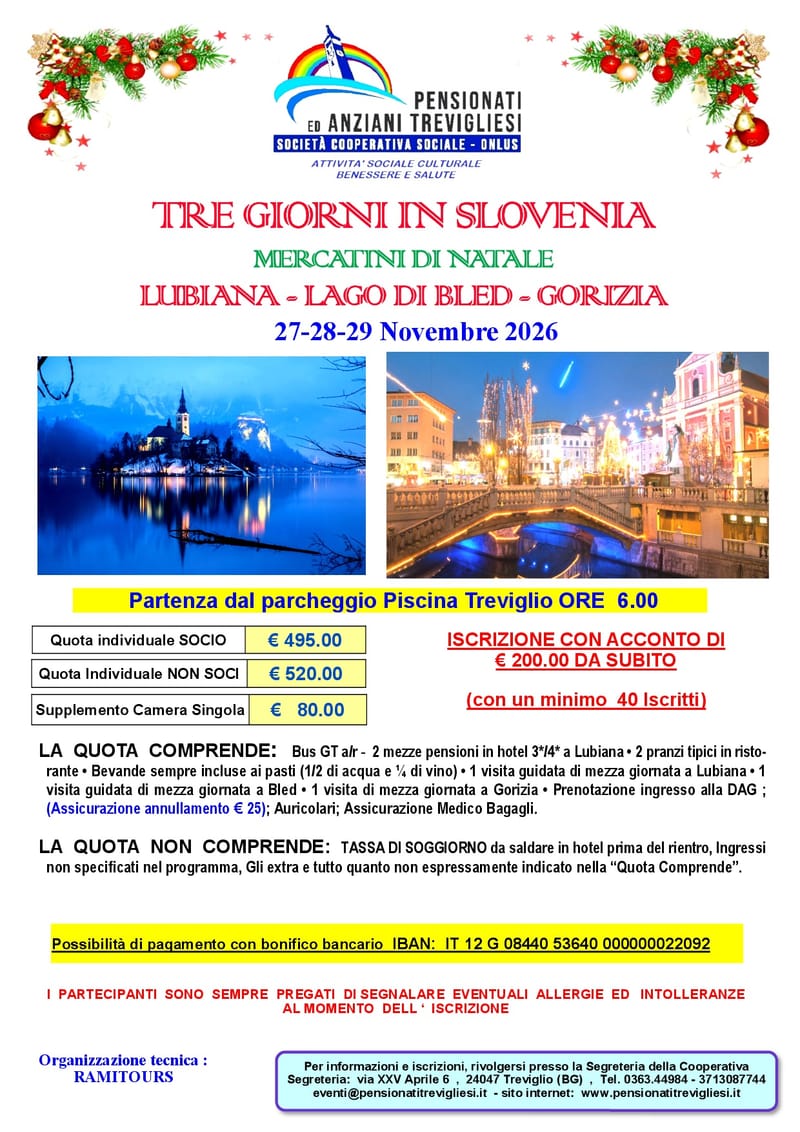 TRE GIORNI IN SLOVENIA MERCATINI DI NATALE LUBIANA - LAGO DI BLED - GORIZIA  - dal 27 al 29 novembre 2026