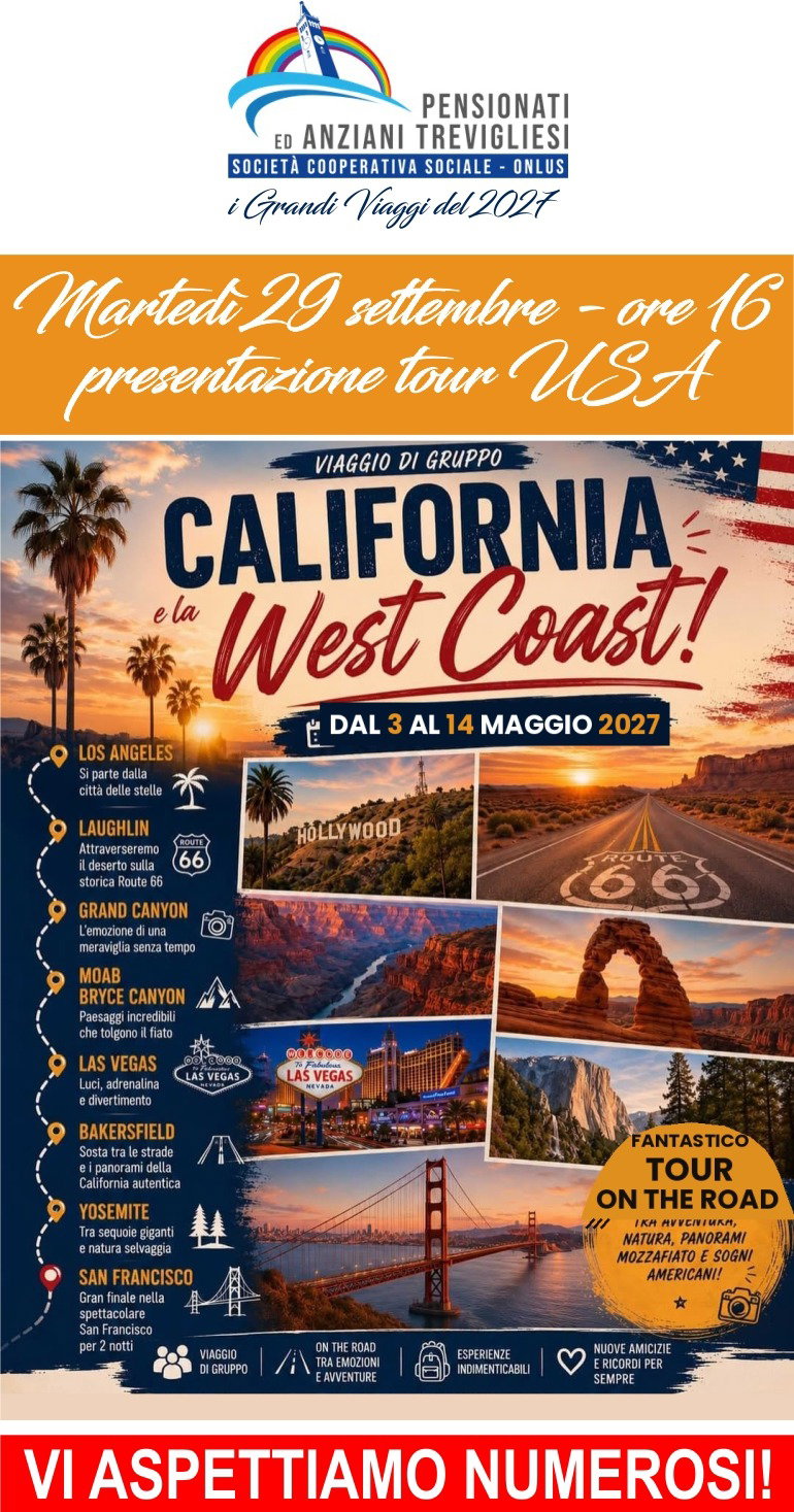 Martedi 29 settembre -ore 16.00 - PRESENTAZIONE TOUR  - CALIFORNIA USA