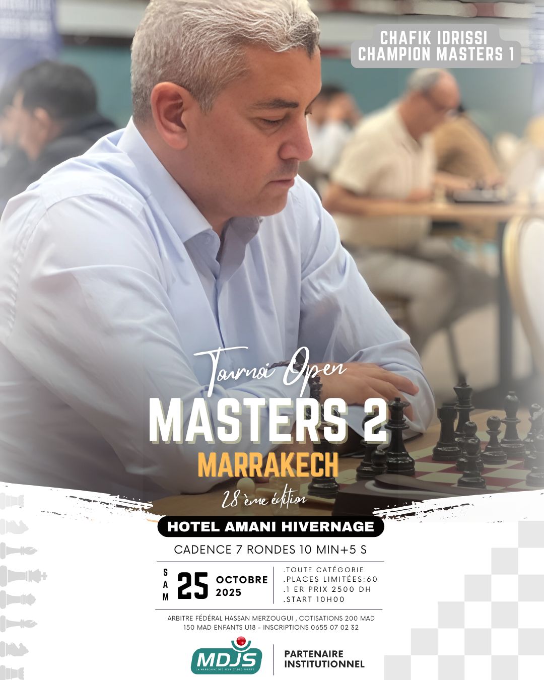 ♟️ Masters 2 – Chess Game Tour 2025 à Marrakech