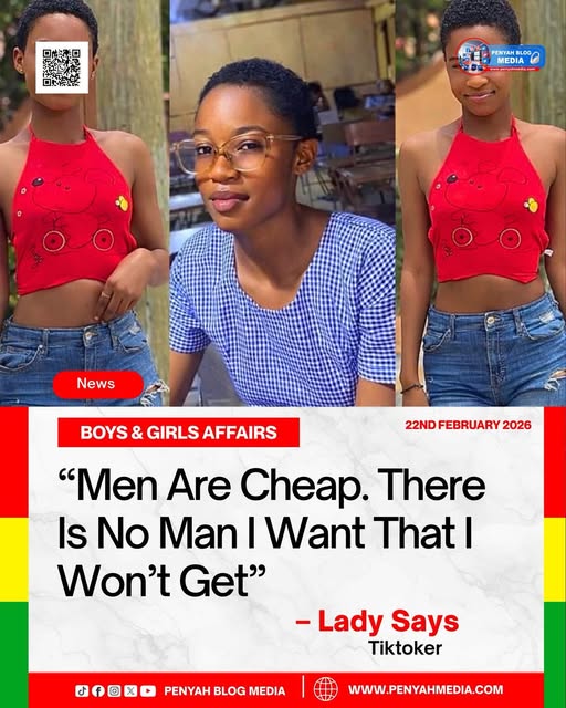 “Men Are Cheap, There Is No Man I Want That I Won’t Get”