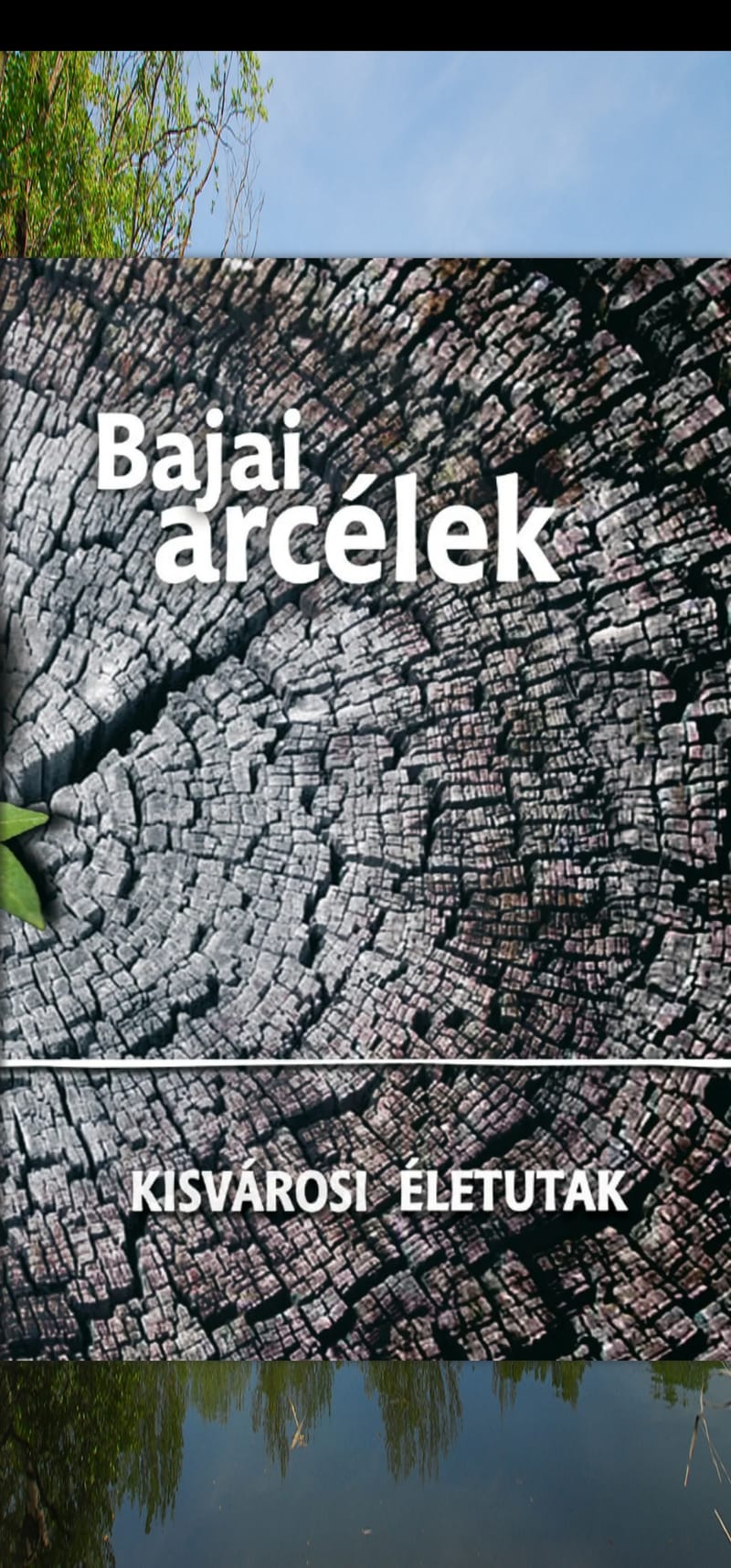 BAJAI ARCÉLEK 1. RÉSZLET