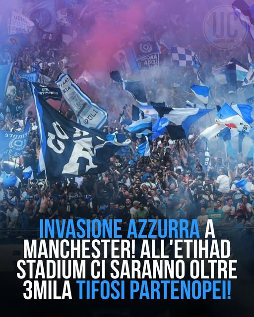 TIFOSI NAPOLETANI INVADONO MANCHESTER, SONO OLTRE TREMILA