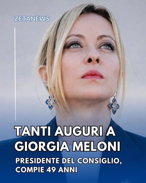 LA PRESIDENTE MELONI COMPIE 49 ANNI