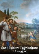 IL SANTO DEL GIORNO: Sant' Isidoro l'agricoltore Laico