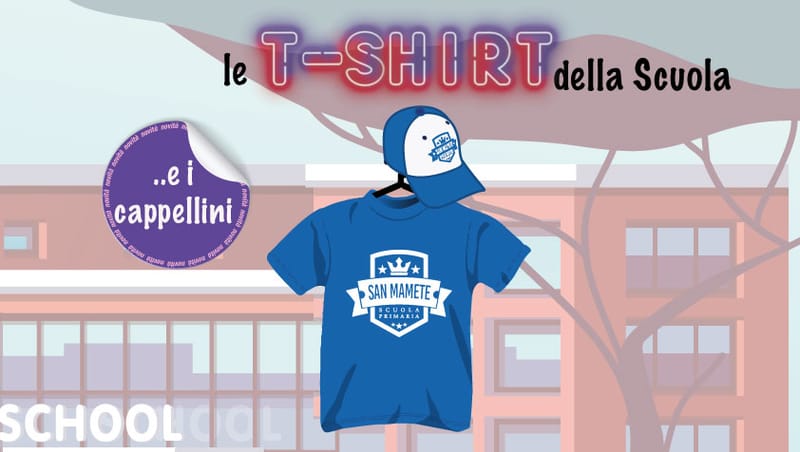 Le T-SHIRT ...E I CAPPELLINI della scuola