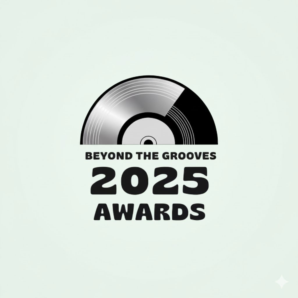 Beyond the Grooves Awards 2025