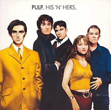 Pulp's 1994 album His n Her's