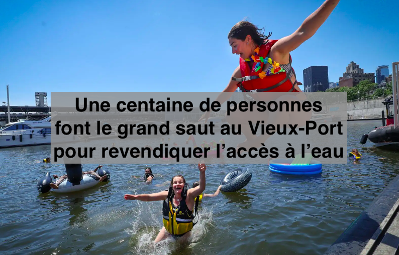 New: Le 4 juillet 2024 - Une centaine de personnes font le grand saut au Vieux-Port pour revendiquer l’accès à l’eau