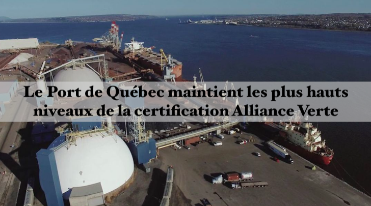 Le 18 juillet 2024 - Le Port de Québec maintient les plus hauts niveaux de la certification Alliance Verte