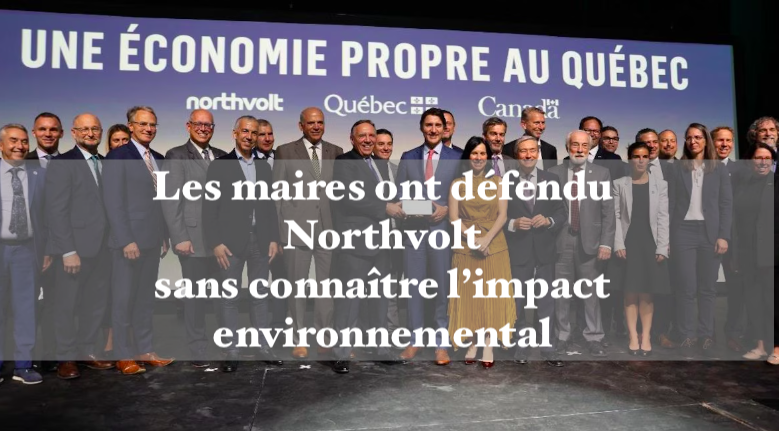 Le 19 août 2024 - Les maires ont défendu Northvolt sans connaître l’impact environnemental