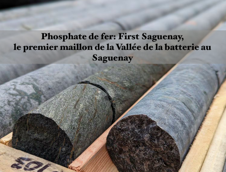 Le 10 septembre 2024 - Phosphate de fer: First Saguenay, le premier maillon de la Vallée de la batterie au Saguenay