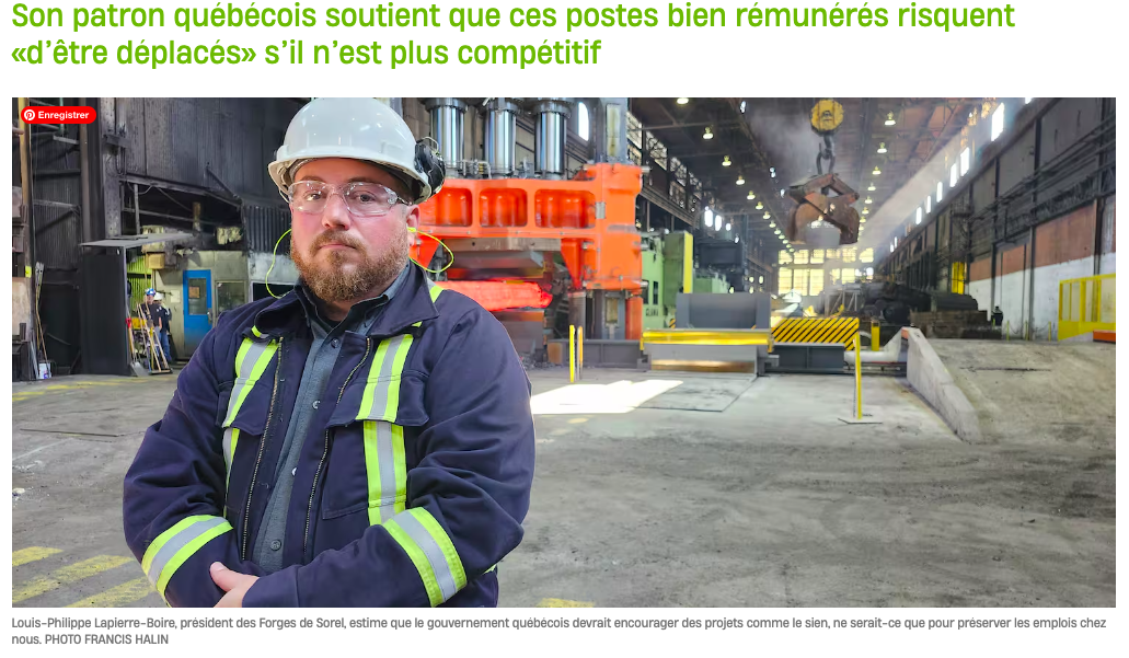 Le 17 septembre 2024 - Mégawatts refusés: plus de 320 emplois de 80 000$ à 120 000$ menacés aux Forges de Sorel - Son patron québécois soutient que ces postes bien rémunérés risquent «d’être déplacés» s’il n’est plus compétitif