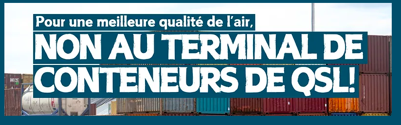 Pétition contre le terminal de conteneurs de QSL à la Baie de Beauport