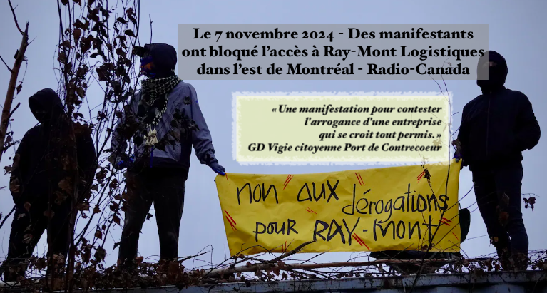 Le 7 novembre 2024 - Des manifestants ont bloqué l’accès à Ray-Mont Logistiques dans l’est de Montréal - Radio-Canada