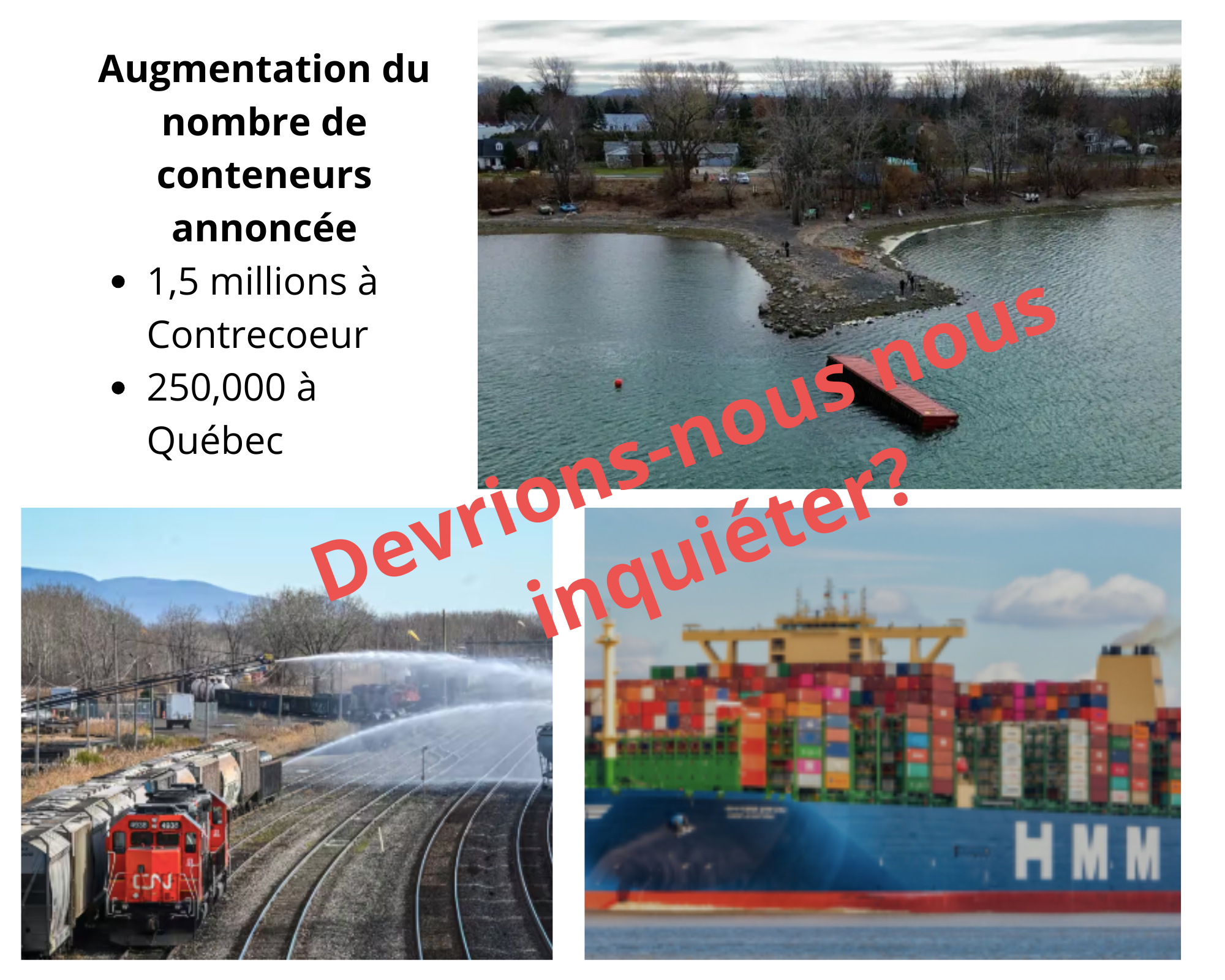 Un conteneur tombé dans le fleuve     Un déraillement de train à Longueuil