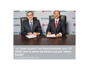 Le 10 février 2026La Caisse suspend ses investissements avec DP World, dont le patron est éclaboussé par l’affaire Epsteine - Le journal de Montréal