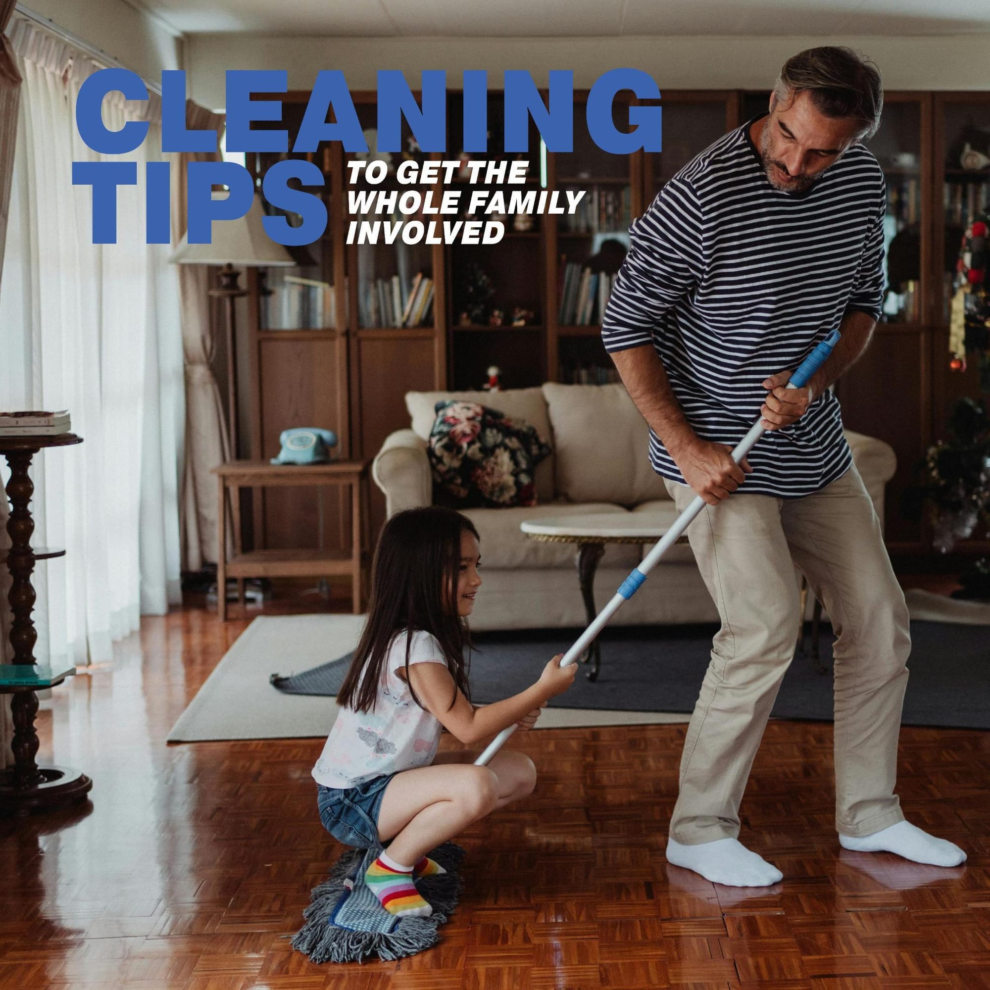 Kid-Friendly Cleaning Tips to Get Your Whole Family Involved