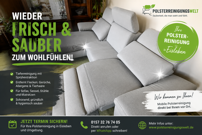 Polsterreinigung in Lutherstadt Eisleben – Frische Sauberkeit für Ihre Polstermöbel
