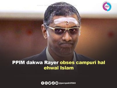 687) PPIM DAKWA RAYER OBSES CAMPURI HAL EHWAL ISLAM - PERSPEKTIF360 - 19/02/2025