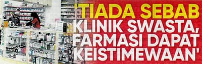 750) 'TIADA SEBAB KLINIK SWASTA, FARMASI DAPAT KEISTIMEWAAN' - SINAR HARIAN - 08/05/2025