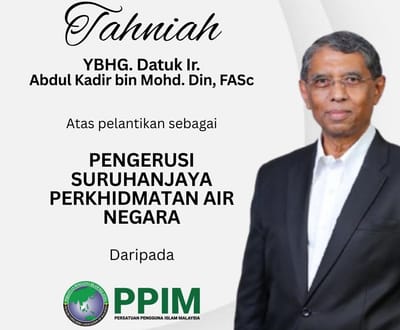 753) LANTIKAN TOKOH BERPENGALAMAN DALAM INDUSTRI BAKAL SEGERAKAN TRANSFORMASI  PERKHIDMATAN AIR - KENYATAAN MEDIA PPIM - 12/05/2025