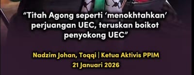 1000) "TITAH AGONG SEPERTI 'MENOKHTAHKAN' PERJUANGAN UEC, TERUSKAN BOIKOT PENYOKONG UEC" - TOQQI - PERSPEKTIF 360 - 21/01/2026