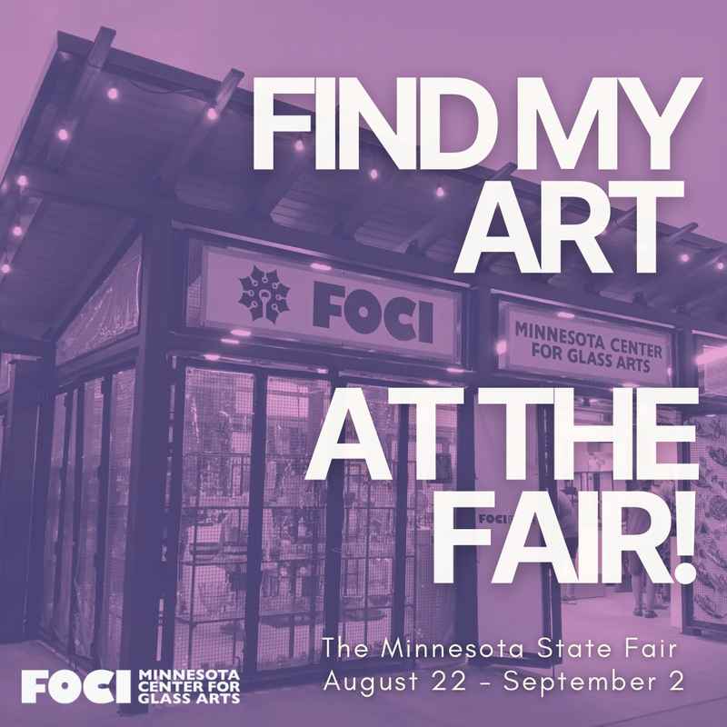 Art at MN State Fair: FOCI (8/22/24 - 9/2/24)