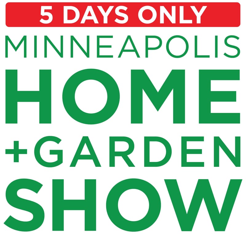 Minnesota Home and Garden Show: March 5-9, 2025 (Booth 1614)