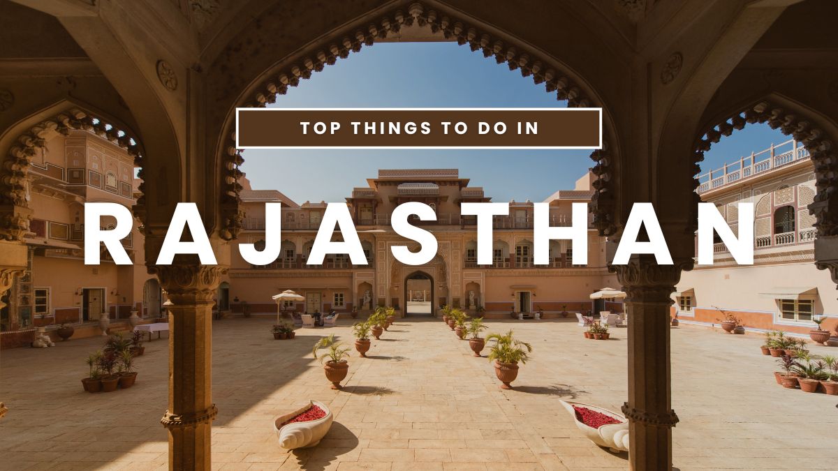 Top Things to do in Rajasthan