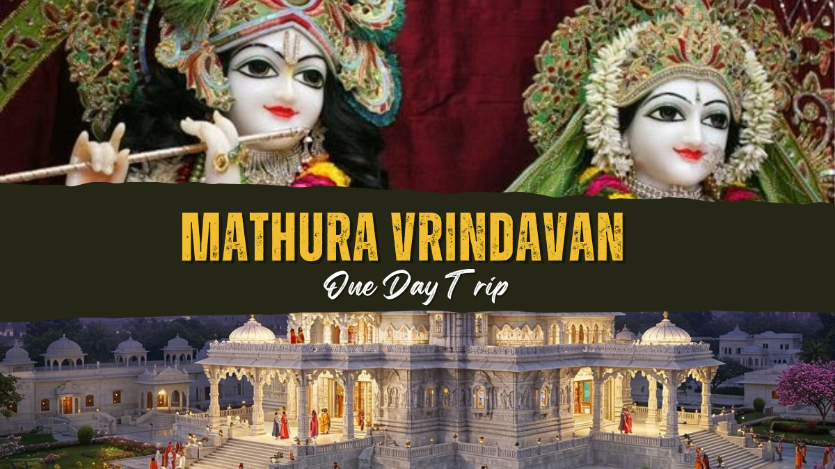 Can I Complete Mathura Vrindavan Tour in One Day?