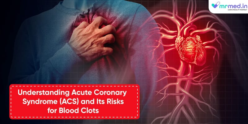 Understanding Acute Coronary Syndrome (ACS) and Its Risks for Blood ...