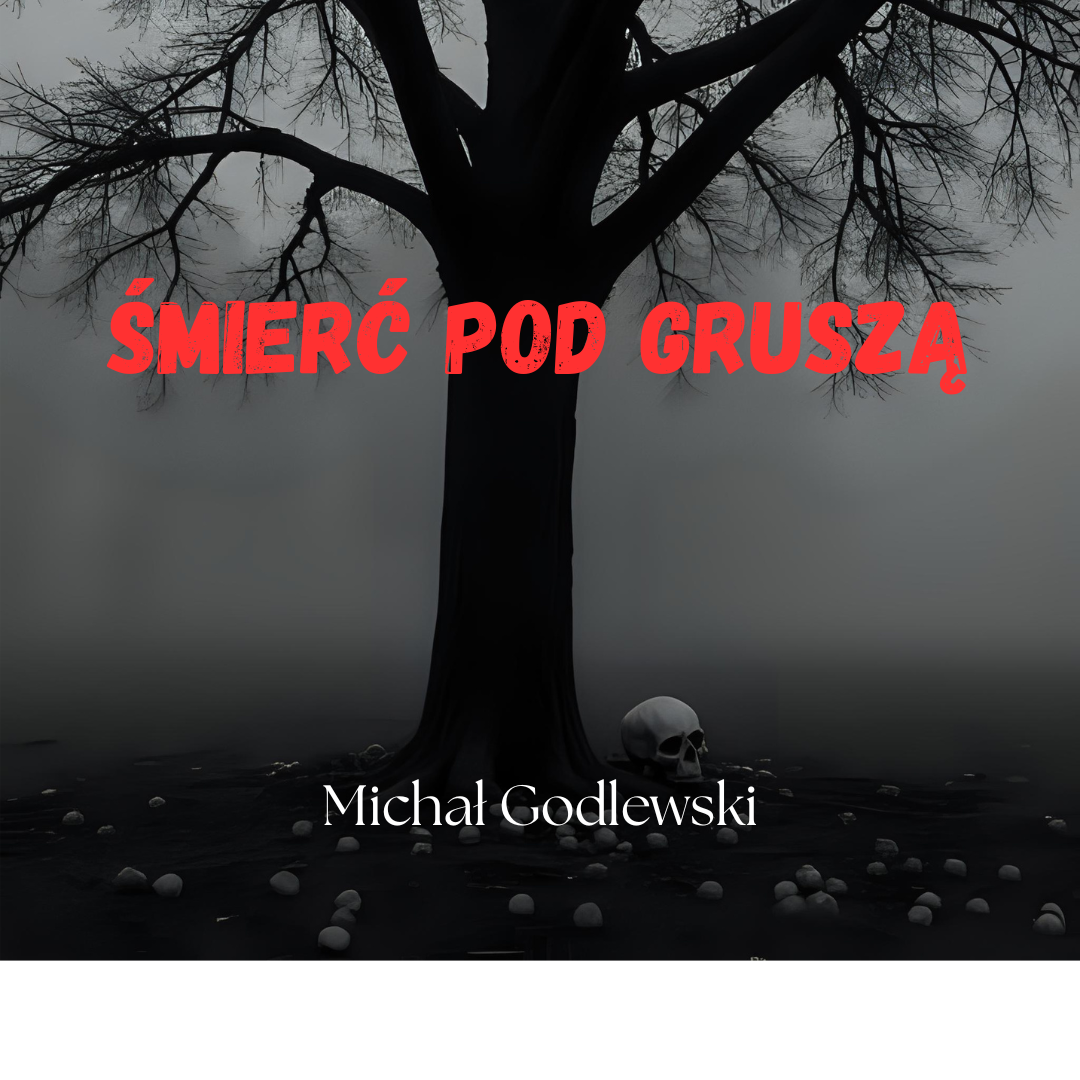 Śmierć pod gruszą