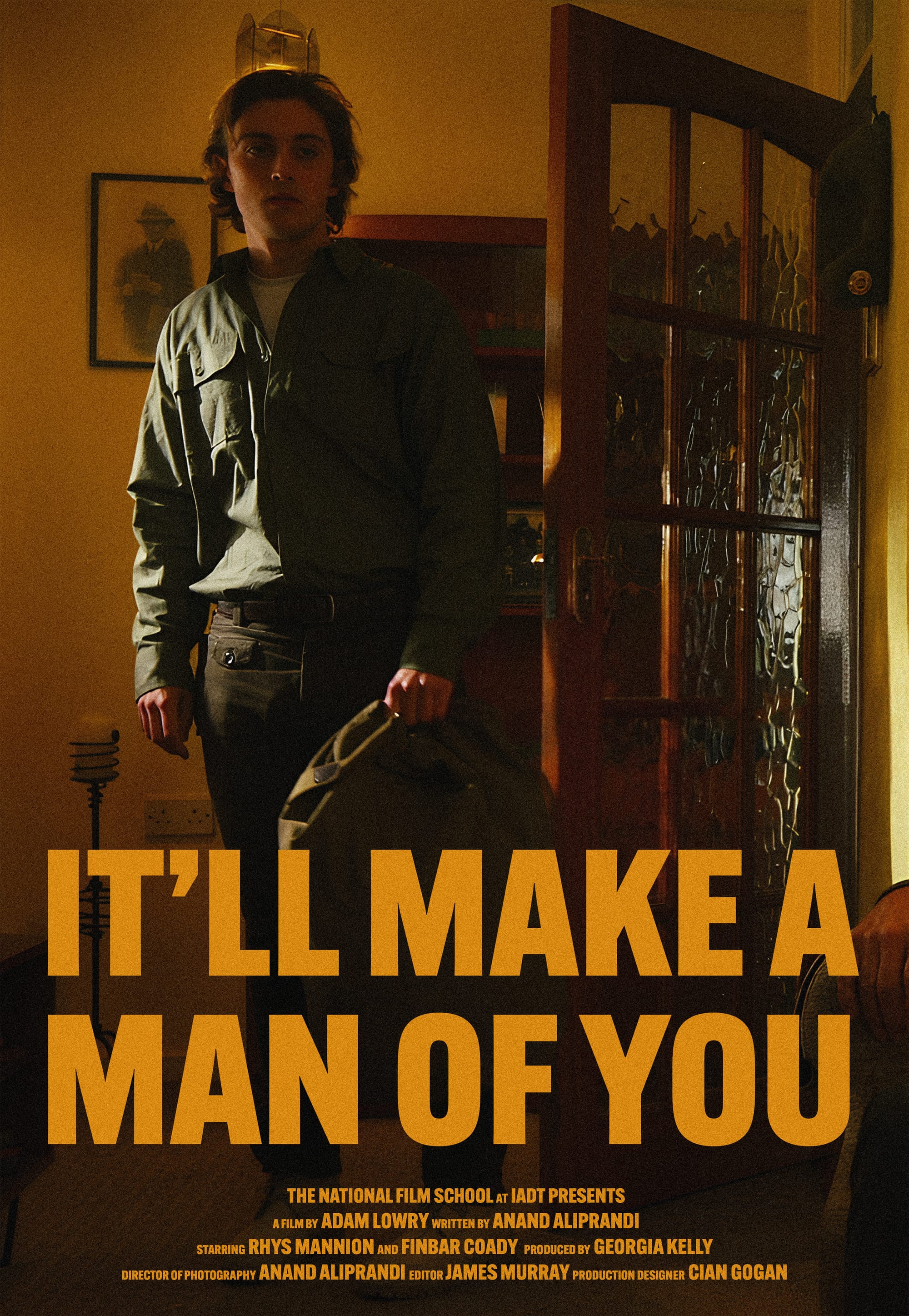 IT'LL MAKE A MAN OF YOU