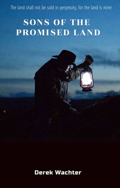 Author Derek Wachter's 8th book titled Sons of the Promised Land is now available on Amazon!