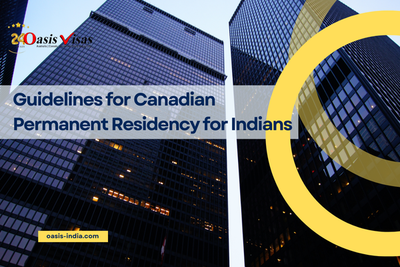 Guidelines for Canadian Permanent Residency for Indians