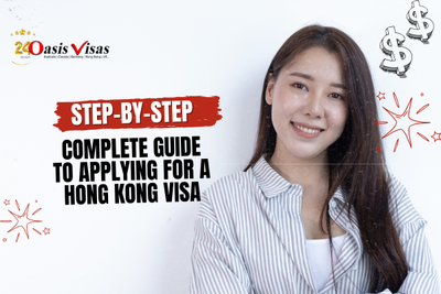 Step-by-Step Complete Guide to Applying for a Hong Kong Visa