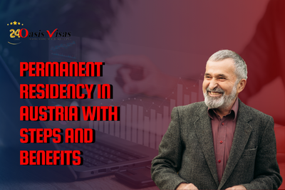 Permanent Residency in Austria with Steps and Benefits