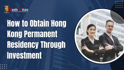 How to Obtain Hong Kong Permanent Residency Through Investment