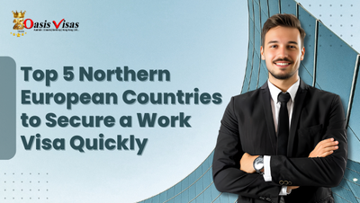 Top 5 Northern European Countries to Secure a Work Visa Quickly