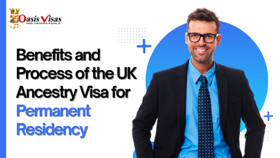 Benefits and Process of the UK Ancestry Visa for Permanent Residency