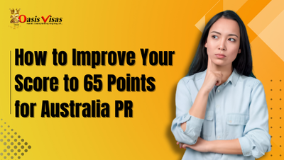 How to Improve Your Score to 65 Points for Australia PR
