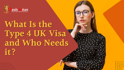 What Is the Type 4 UK Visa and Who Needs It?