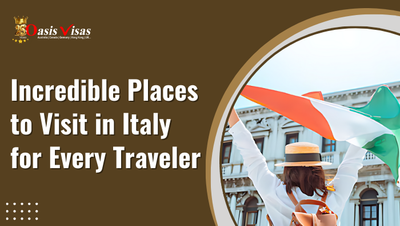 Incredible Places to Visit in Italy for Every Traveler