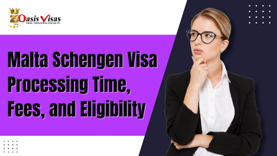 Malta Schengen Visa Processing Time, Fees, and Eligibility