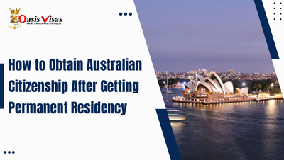 How to Obtain Australian Citizenship After Getting Permanent Residency