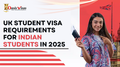 UK Student Visa Requirements for Indian Students in 2025
