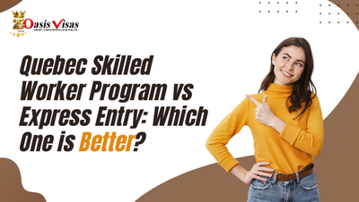 Quebec Skilled Worker Program vs Express Entry: Which One is Better?