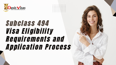 Subclass 494 Visa Eligibility Requirements and Application Process